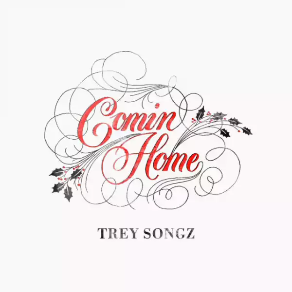 Trey Songz - Comin Home